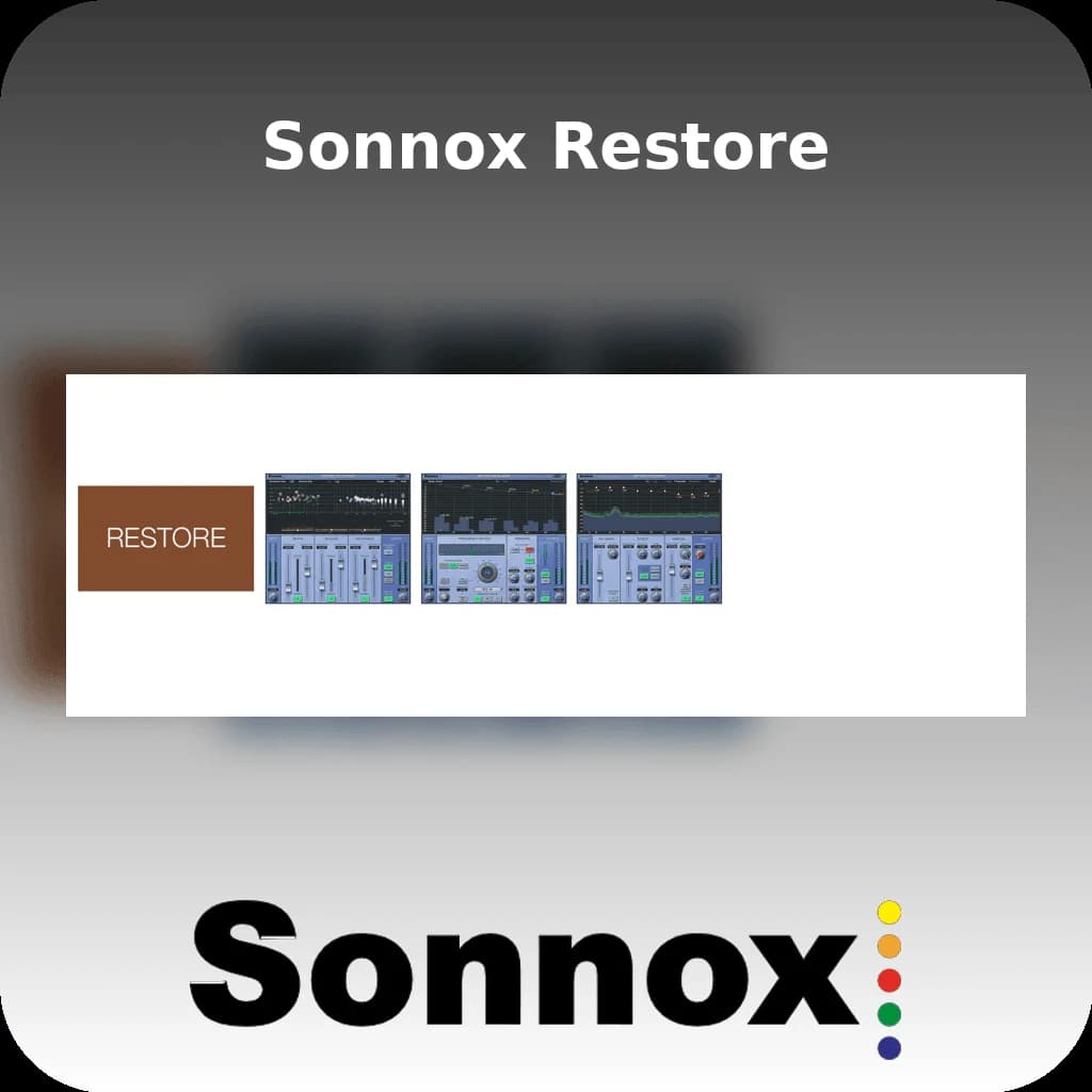 Sonnox Restore