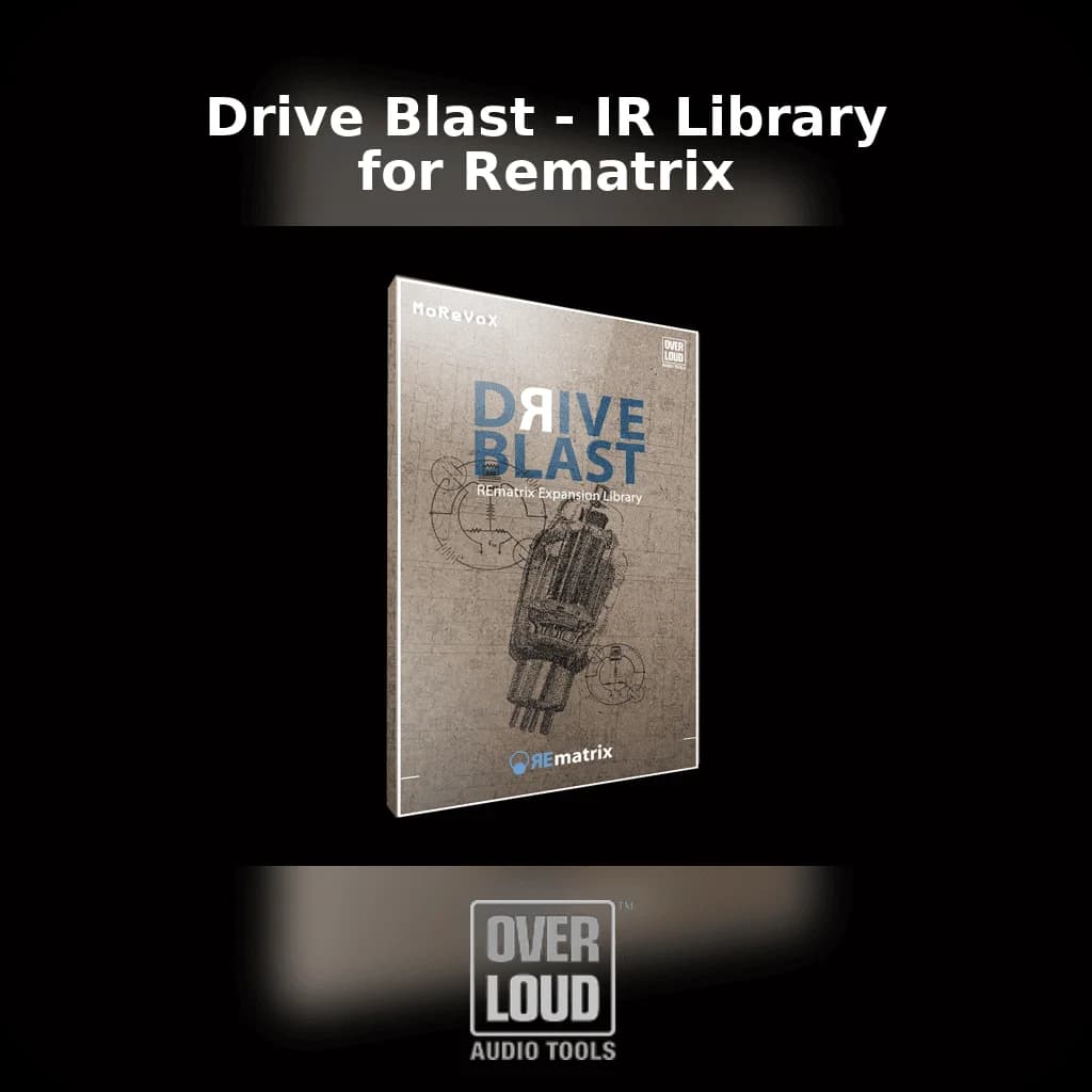 Drive Blast - IR Library for Rematrix