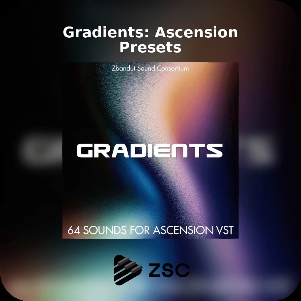 Gradients: Ascension Presets