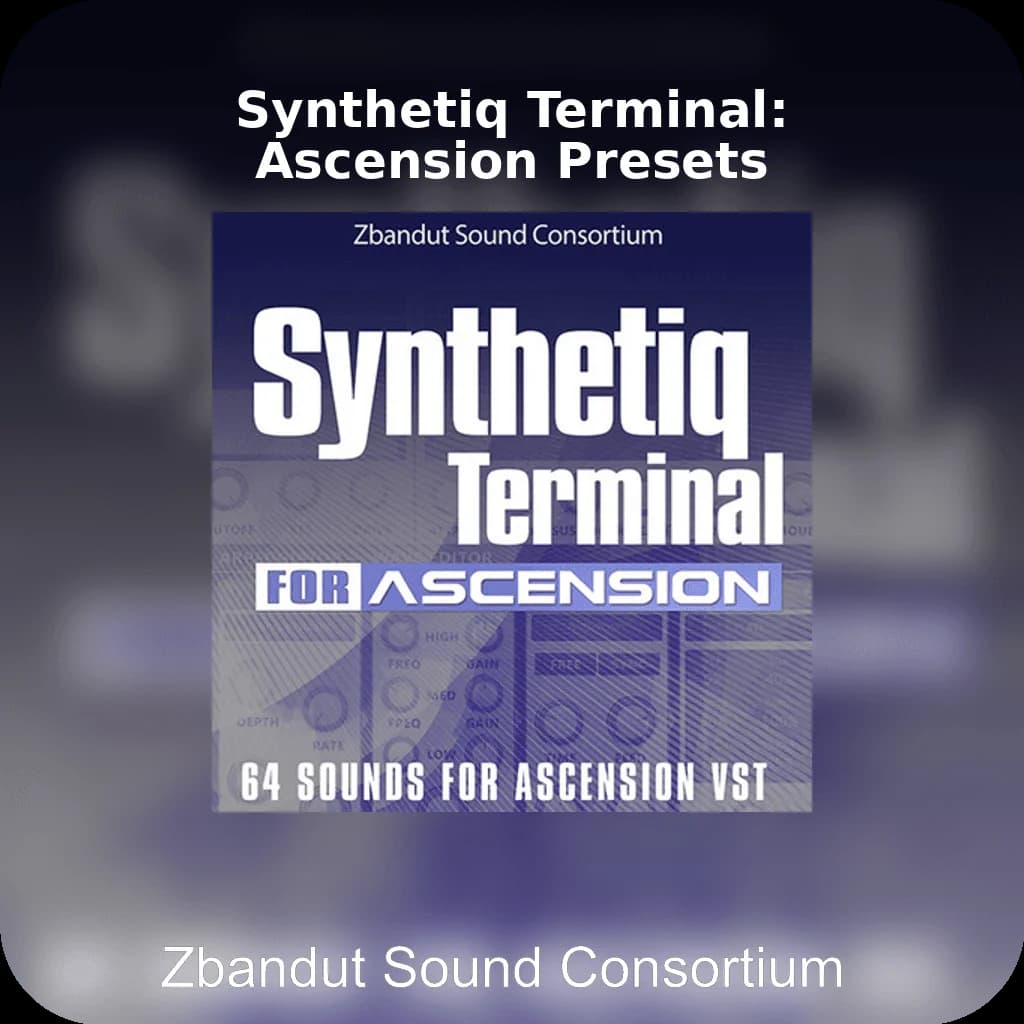 Synthetiq Terminal: Ascension Presets